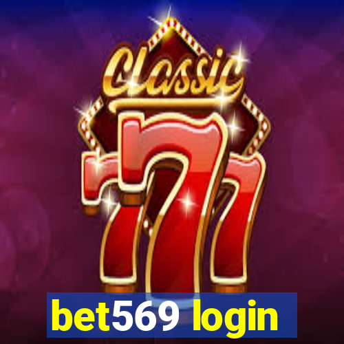 bet569 login